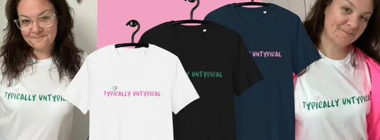 That was a Typically Untypical launch - The Organic Cotton Tee