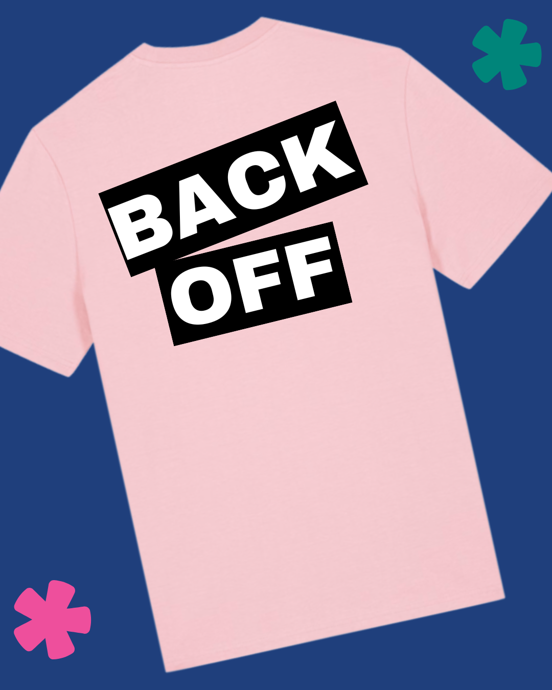 Pink t-shirt with 'BACK OFF' text on a blue background