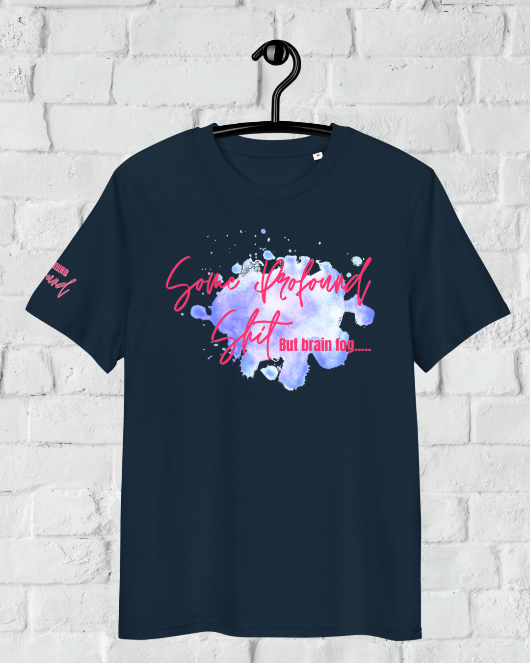 Some profound sh*t blue splash organic cotton t-shirt