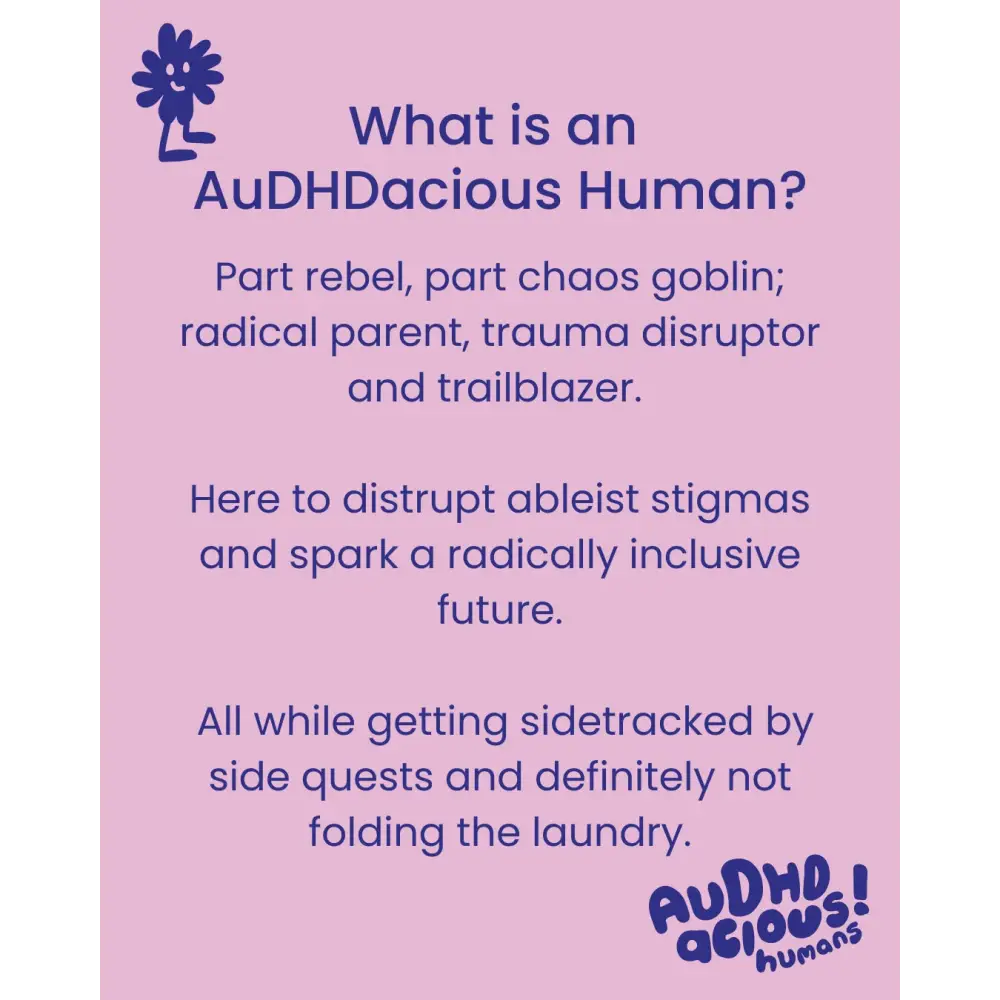 Text definition of 'AuDHDacious Human' on a purple background with a blue flower logo.