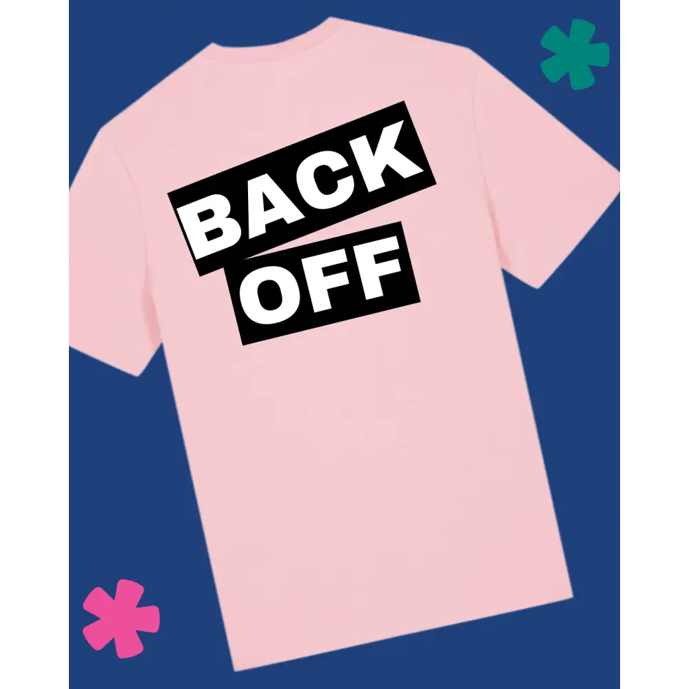 Pink t-shirt with 'BACK OFF' text on a blue background