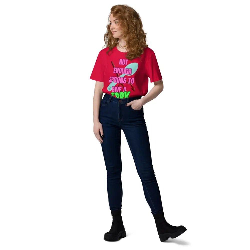 Not Enough Spoons To Give a Fork Unisex organic cotton t-shirt - Something Profound