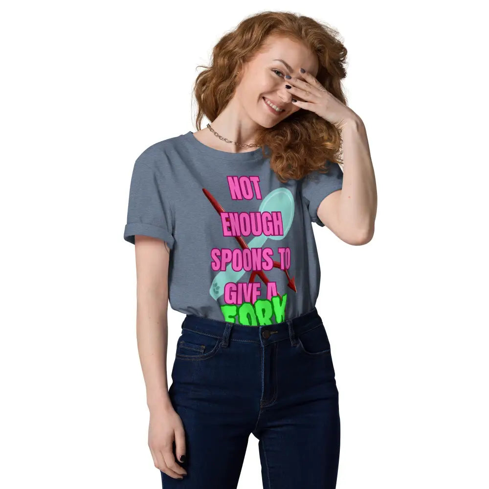 Not Enough Spoons To Give a Fork Unisex organic cotton t-shirt - Something Profound