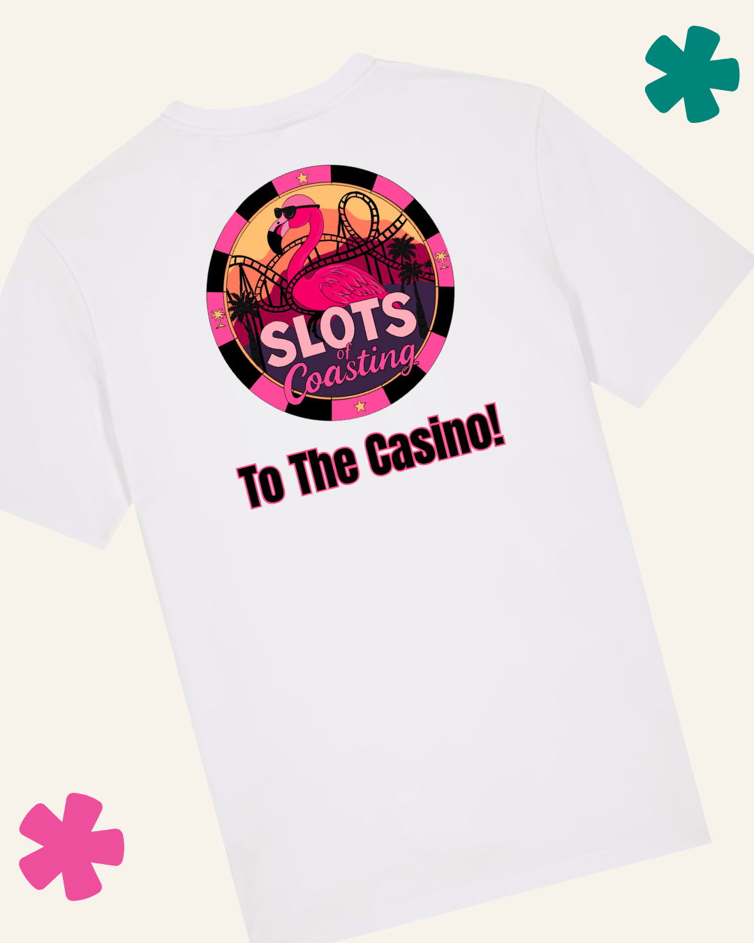 This Is The Way... To The Casino! Slots Of Coasting – Organic Cotton Vegas Slots T-Shirt