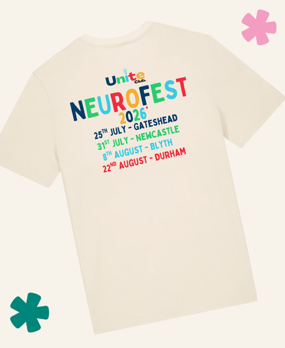 An off-white short-sleeve t-shirt shown from the back, featuring a colorful graphic print for 'Unite NeuroFEST 2026' with event dates listed below in blue, green, and red text. Unite Club x Something Profound