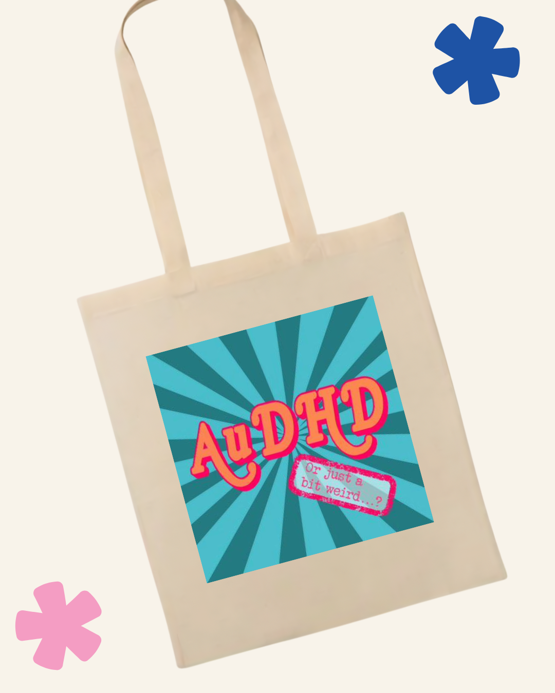 AuDHD or Just a Bit Weird neurodivergent tote bag beige – Something Profound