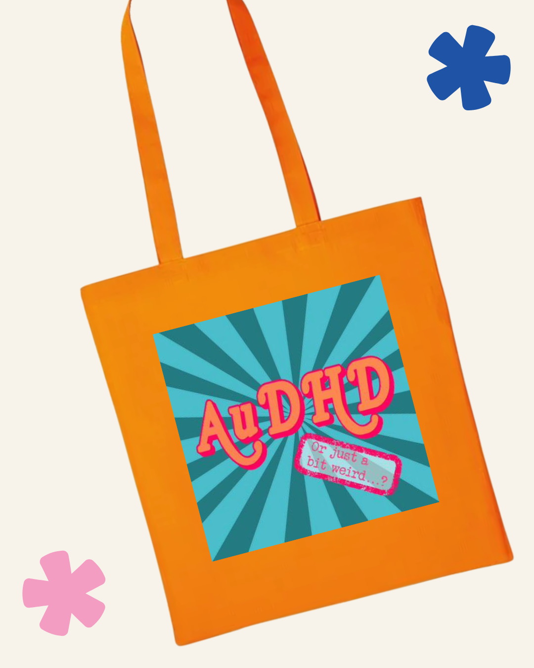 AuDHD or Just a Bit Weird tote bag bright orange – recycled cotton neurodivergent gift UK