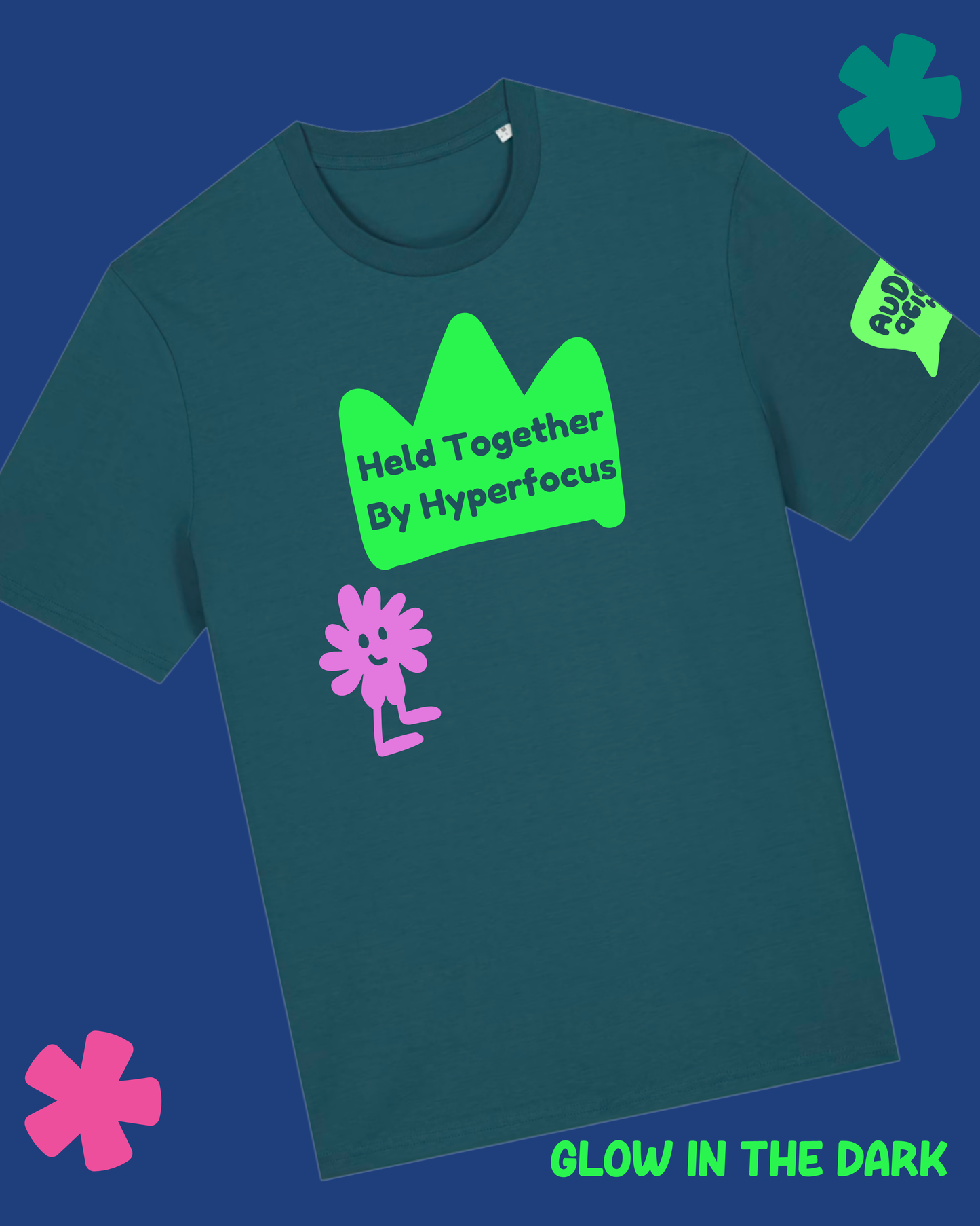 AuDHDacious Humans Glow in the Dark T-Shirt | AuDHD Neurodivergent Slogan Tee