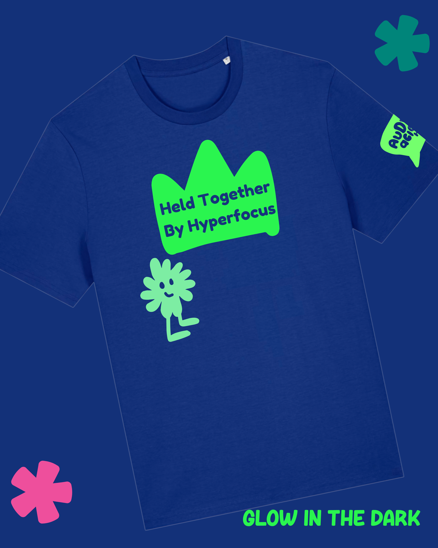 AuDHDacious Humans Glow in the Dark T-Shirt | AuDHD Neurodivergent Slogan Tee