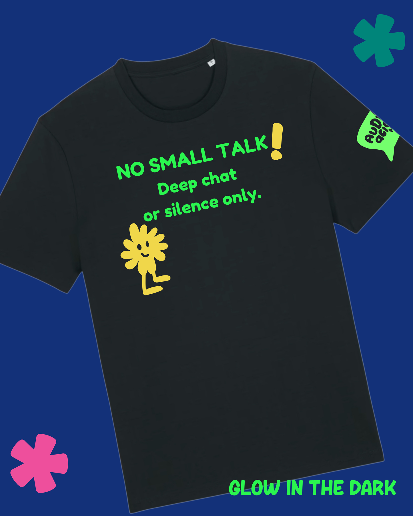 AuDHDacious Humans Glow in the Dark T-Shirt | AuDHD Neurodivergent Slogan Tee