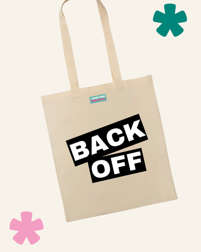 Autism Back Off Recycled Cotton Shopping Bag Something Profound
