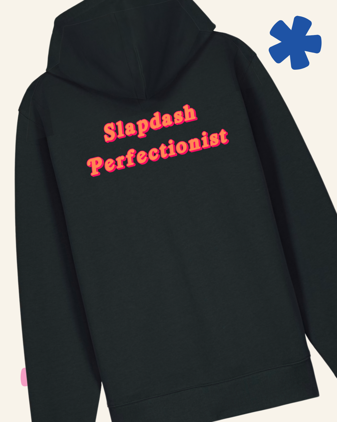 Slapdash Perfectionist AuDHD zip hoodie back print – Something Profound collab