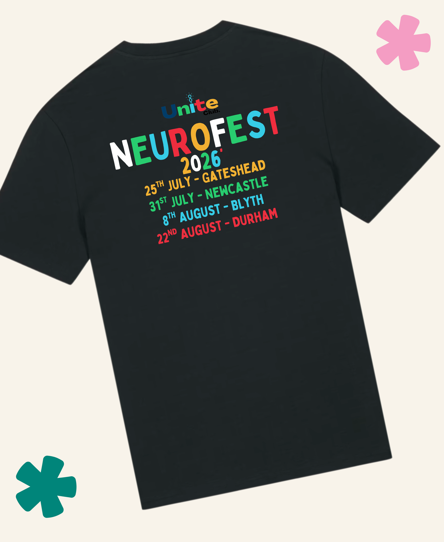 A black short-sleeve t-shirt shown from the back, featuring a colorful graphic print for 'Unite NeuroFest 2026' with concert dates listed in rainbow-colored text. The t-shirt is displayed on a light cream background with decorative pink and teal flower graphics in the corners. Unite Club x Something Profound