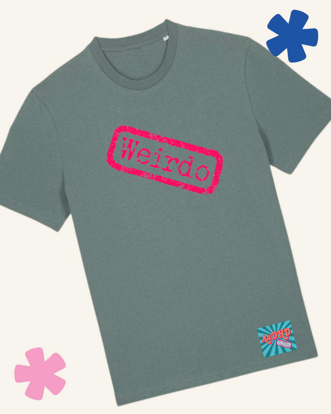 Weirdo design AuDHD t-shirt – autism ADHD clothing by Something Profound