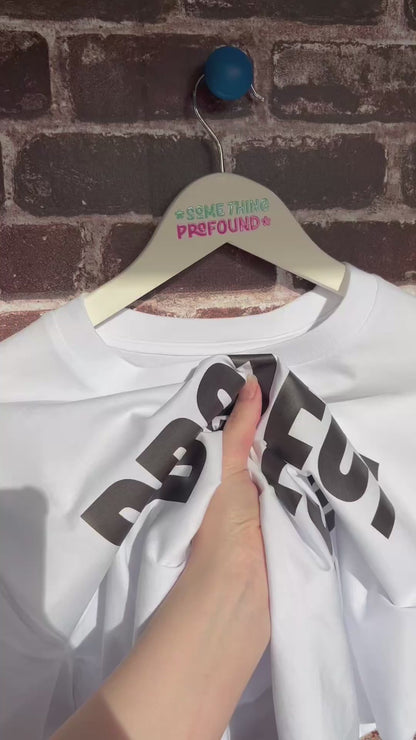 Custom Statement T-Shirt — Say It Loud | Organic Cotton