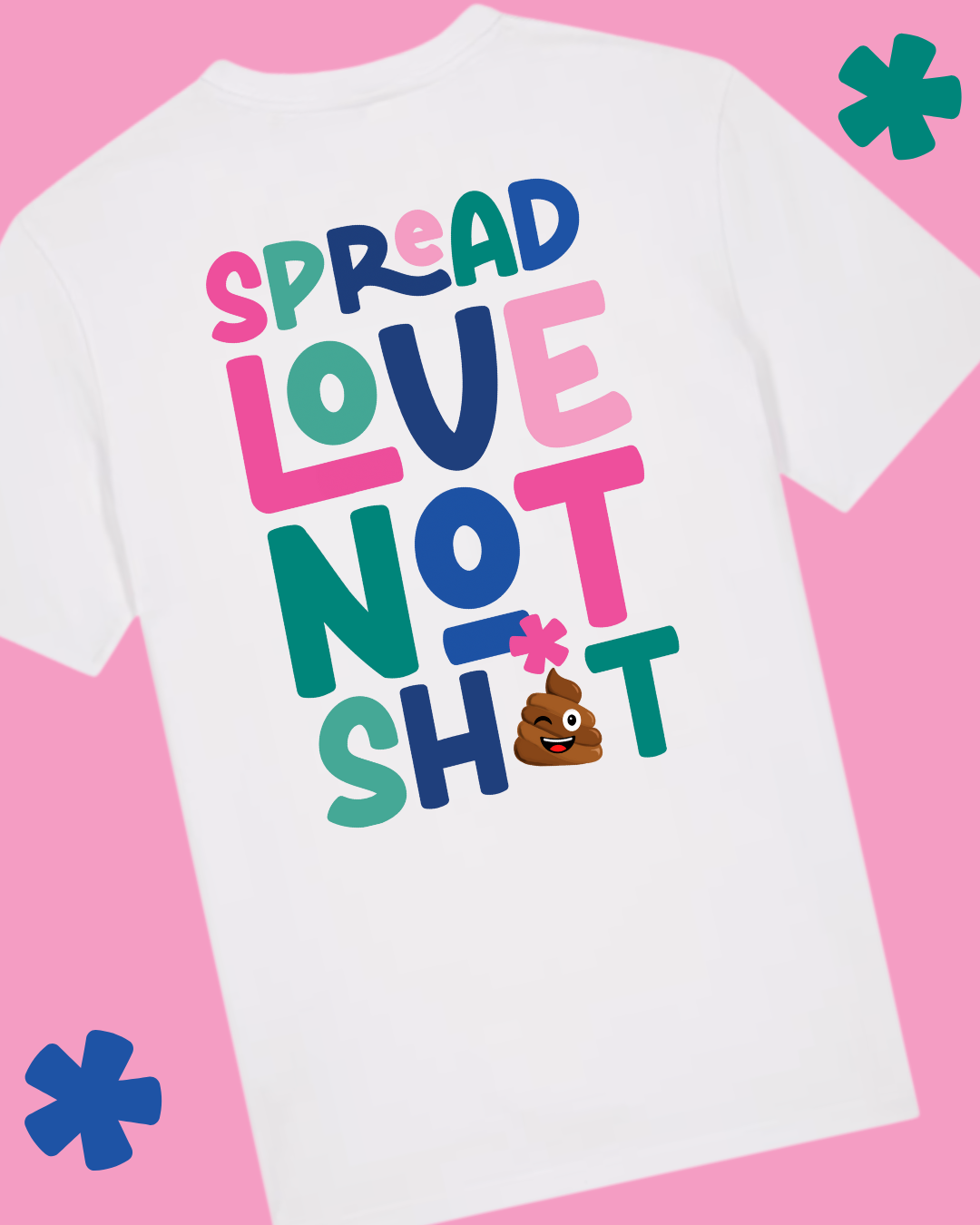 White t-shirt with colorful text and poop emoji on a pink background