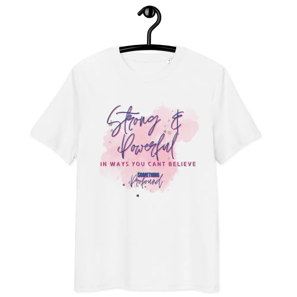 Strong & powerful organic cotton t-shirt - White / S