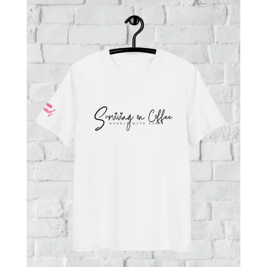 Surviving on Coffee T-shirt - Something Profound - T-Shirt